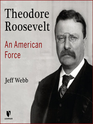 cover image of Theodore Roosevelt